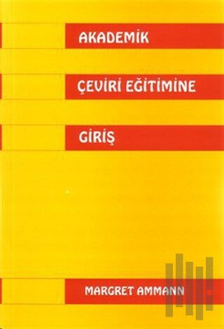 Akademik Çeviri Eğitimine Giriş | Kitap Ambarı