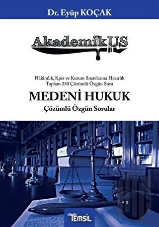 Akademikus Medeni Hukuk Çözümlü Özgün Sorular | Kitap Ambarı