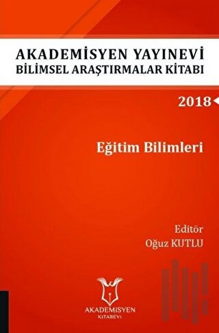 Akademisyen Yayınevi Araştırmalar Kitabı: Eğitim Bilimleri | Kitap Amb