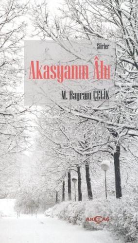 Akasyanın Ahı | Kitap Ambarı