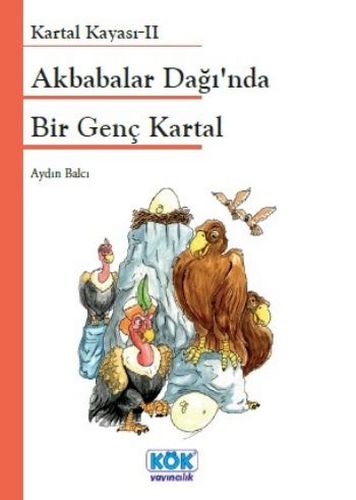 Akbabalar Dağı'nda Bir Genç Kartal | Kitap Ambarı