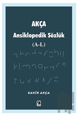 Akça Ansiklopedik Sözlük (A-L) | Kitap Ambarı