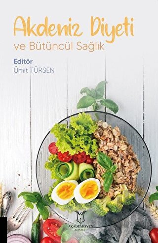 Akdeniz Diyeti ve Bütüncül Sağlık | Kitap Ambarı