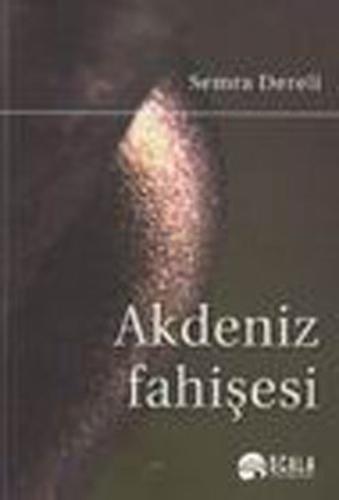 Akdeniz Fahişesi | Kitap Ambarı