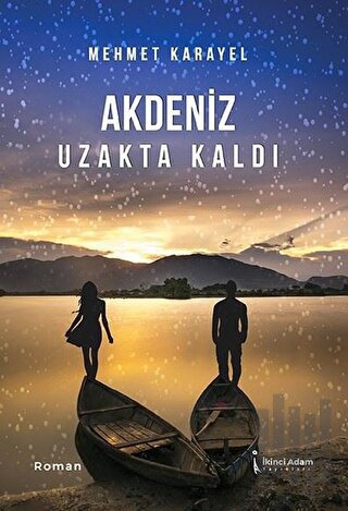 Akdeniz Uzakta Kaldı | Kitap Ambarı