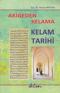 Akideden Kelama Kelam Tarihi | Kitap Ambarı