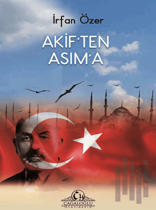 Akif'ten Asım’a | Kitap Ambarı