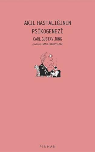 Akıl Hastalığının Psikogenezi | Kitap Ambarı