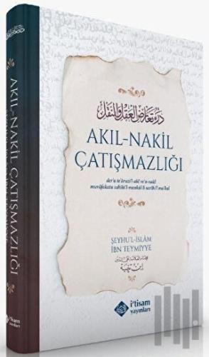 Akıl-Nakil Çatışmazlığı (Ciltli) | Kitap Ambarı