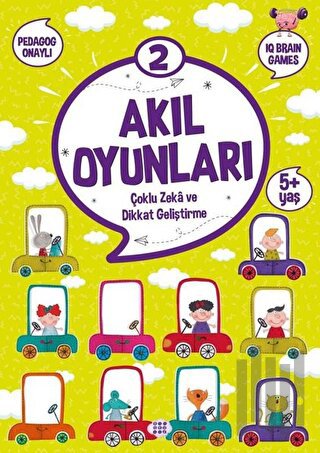 Akıl Oyunları 2 (5+ Yaş) | Kitap Ambarı