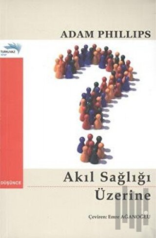 Akıl Sağlığı Üzerine | Kitap Ambarı