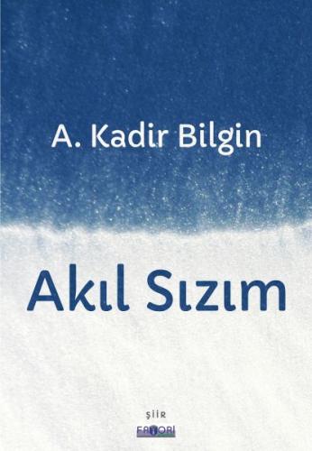 Akıl Sızım | Kitap Ambarı