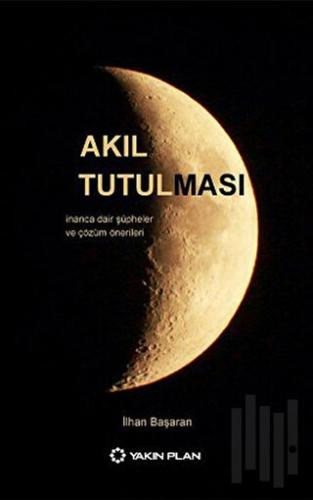 Akıl Tutulması | Kitap Ambarı