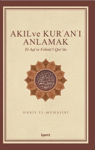 Akıl ve Kur'an'ı Anlamak | Kitap Ambarı