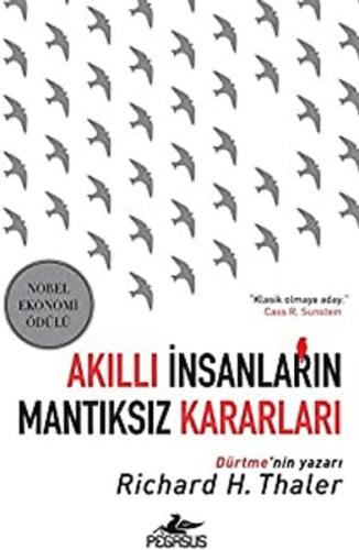 Akıllı İnsanların Mantıksız Kararları | Kitap Ambarı