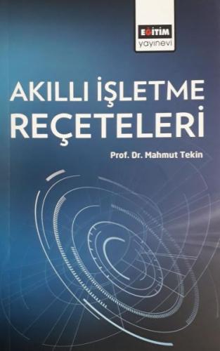 Akıllı İşletme Reçeteleri | Kitap Ambarı