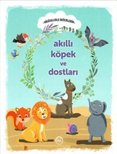 Akıllı Köpek ve Dostları | Kitap Ambarı