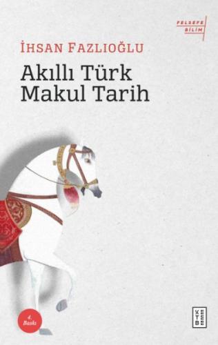 Akıllı Türk Makul Tarih | Kitap Ambarı