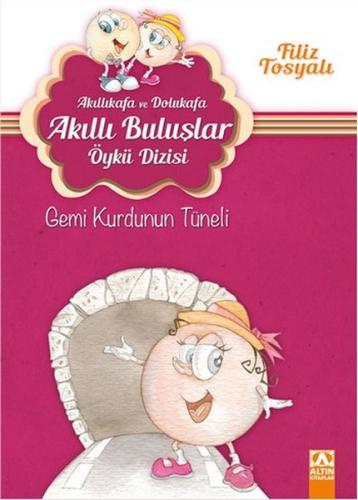 Akıllıkafa ve Dolukafa - Gemi Kurdunun Tüneli | Kitap Ambarı