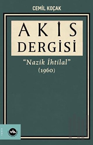 Akis Dergisi Nazik İhtilal (1960) (3. Cilt) | Kitap Ambarı