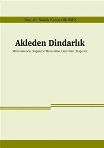 Akleden Dindarlık | Kitap Ambarı