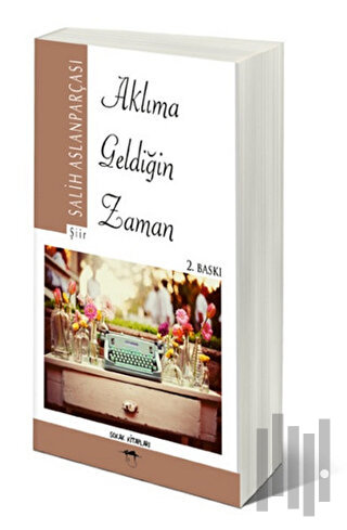 Aklıma Geldiğin Zaman | Kitap Ambarı