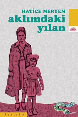 Aklımdaki Yılan | Kitap Ambarı