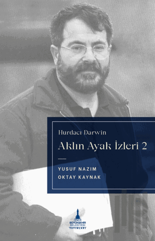 Aklın Ayak İzleri 2 - Hurdacı Darwin | Kitap Ambarı