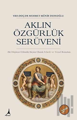 Aklın Özgürlük Serüveni | Kitap Ambarı