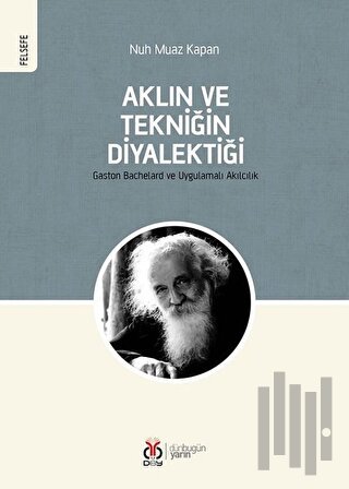 Aklın ve Tekniğin Diyalektiği | Kitap Ambarı