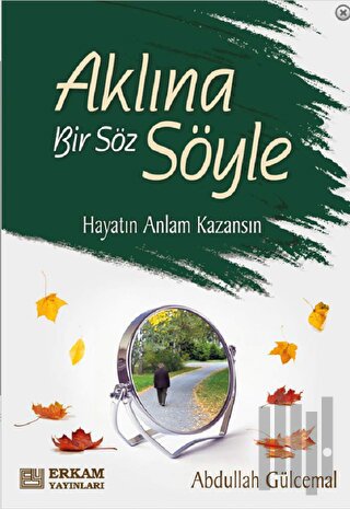 Aklına Bir Söz Söyle | Kitap Ambarı