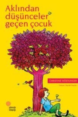 Aklından Düşünceler Geçen Çocuk | Kitap Ambarı