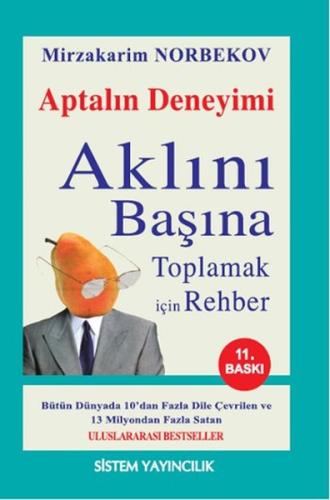 Aklını Başına Toplamak İçin Rehber/Aptalın Deneyimi | Kitap Ambarı