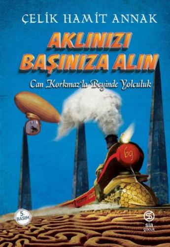 Aklınızı Başınıza Alın | Kitap Ambarı