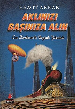 Aklınızı Başınıza Alın | Kitap Ambarı