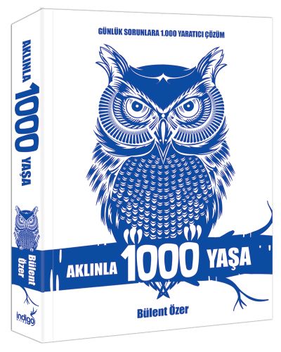 Aklınla 1000 Yaşa | Kitap Ambarı