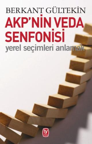 AKP’nin Veda Senfonisi | Kitap Ambarı