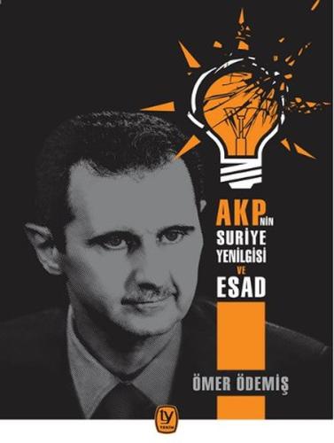 AKP’nin Suriye Yenilgisi ve Esad | Kitap Ambarı