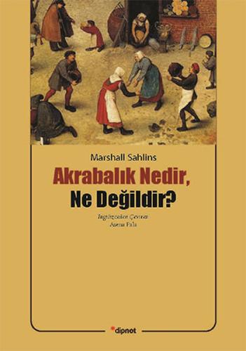 Akrabalık Nedir, Ne Değildir? | Kitap Ambarı