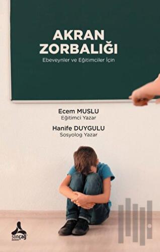 Akran Zorbalığı Ebeveynler Ve Eğitimciler İçin | Kitap Ambarı