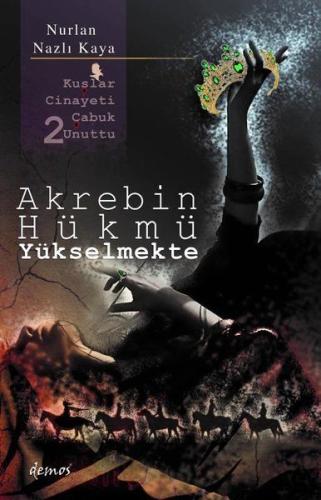 Akrebin Hükmü Yükselmekte | Kitap Ambarı