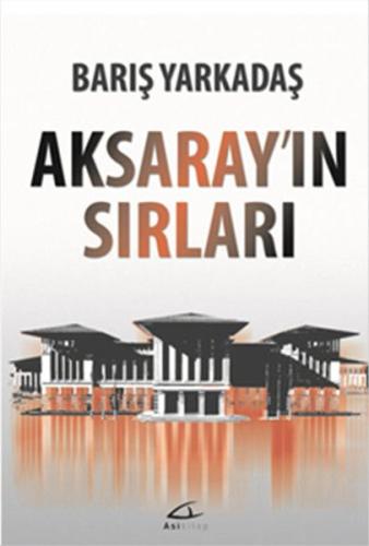 Aksaray'ın Sırları | Kitap Ambarı