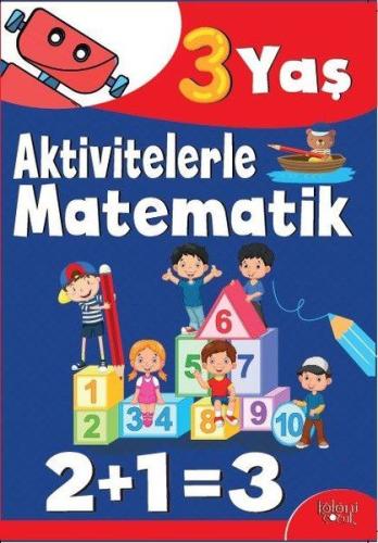 Aktivitelerle Matematik (3 Yaş Erkek) | Kitap Ambarı