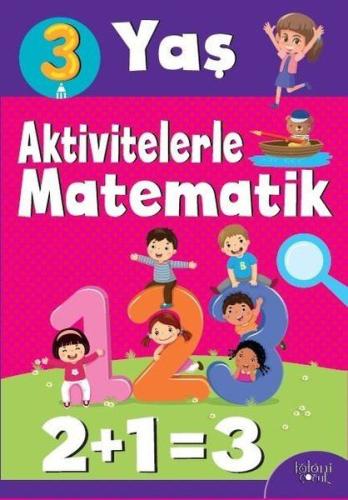 Aktivitelerle Matematik (3 Yaş Kız) | Kitap Ambarı