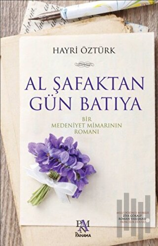 Al Şafaktan Gün Batıya | Kitap Ambarı