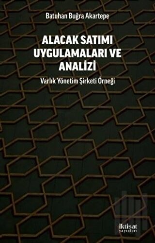 Alacak Satımı Uygulamaları ve Analizi | Kitap Ambarı