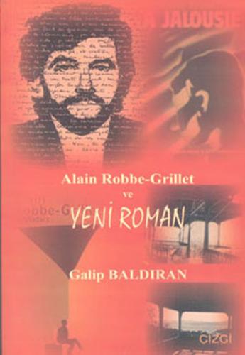 Alain Robbe-Grillet ve Yeni Roman | Kitap Ambarı