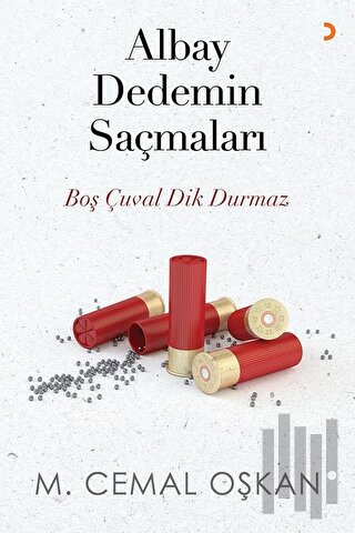 Albay Dedemin Saçmaları | Kitap Ambarı