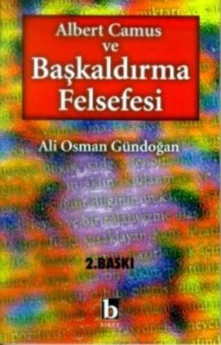 Albert Camus ve Başkaldırma Felsefesi | Kitap Ambarı