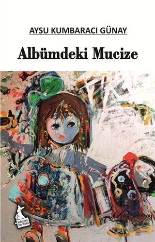 Albümdeki Mucize | Kitap Ambarı